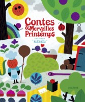 CONTES ET MERVEILLES DU PRINTEMPS