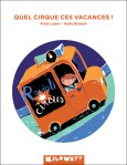 Quel cirque ces vacances_couv